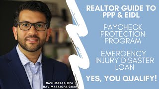 Realtor Guide to PPP & EIDL | Paycheck Protection Program | Emergency Injury Disaster | You Qualify