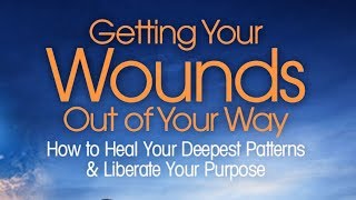 Free Yourself of Childhood Wounds and Lead a Purpose Driven Life