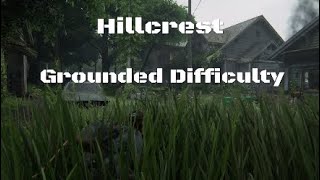 TLoU 2 - Hillcrest GROUNDED Difficulty