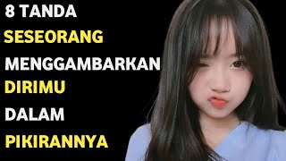 8 Tanda Seseorang Menggambarkan Dirimu dalam Pikirannya