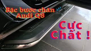 Bậc bước chân Audi Q8 hàng cao cấp cực đẹp và chắc chắn | OTOPLAY.vn