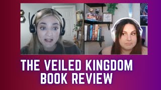 The Veiled Kingdom by Holly Renee: Book Review & Analysis | #enemiestolovers Fantasy Romance