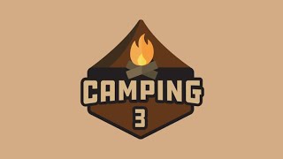 Playing Camping 3