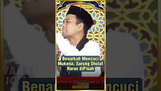 Benarkah mencuci mukena, sarung sholat harus dipisah!!! Tanya jawab bersama UAS #ustadzabdulsomad