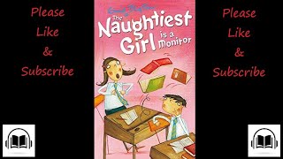 The naughtiest girl is a monitor by Enid Blyton full audiobook (Book number 3)