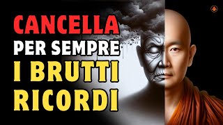 Potenti Metodi per Rimuovere i Ricordi Dolorosi | Saggezza Buddista | Filosofie Orientali