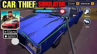 Car Thief Simulator - Part 1 Gameplay Walkthrough ( Android, iOS )