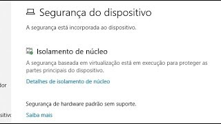 como desativar segurança isolamento de nucleo no windows 10