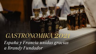 Brandy Fundador afianza su relación con la alta cocina francesa en Gastronomika 2021