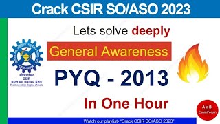 CSIR SO ASO 2023 | Previous Year Questions | Complete Solved Question Paper General Awareness