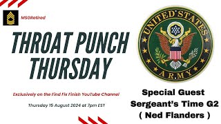 Throat Punch Thursday 15 August 2024 7PM EST