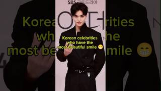 Korean celebrities who have the most beautiful smile #shorts #short #ytshorts #kdrama #koreandrama