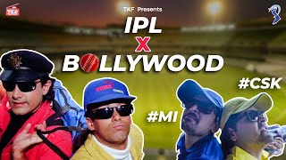 IPL x Bollywood | IPL Spoof | TKF