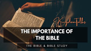 Dr. Ewan Denny - The Importance of the Bible  - KingdomTalks