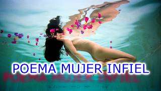 MUJER INFIEL  |POEMA