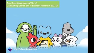 Cool Cats Unleashed: A Trio of Captivating Web3 Games!