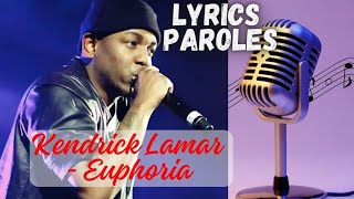 Kendrick Lamar - Euphoria (French | English Lyrics)