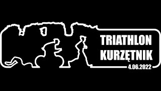 Triathlon Kurzętnik 22