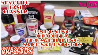 UNBOXING GROCERY FROM PINOY SARI-SARI STORES