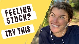 What To Do When Feeling Stuck In Life | Two Minute Mindset