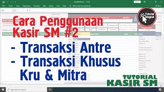 Cara Penggunaan Kasir SM (excel) #2