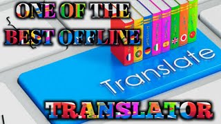 Best Offline Translator 2019 (How To)