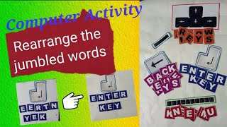 Computer Activity Rearrange the jumbled words class 1 and 2|Keyboard activity|Unscramble words