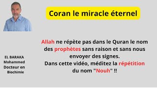 Allah ne répète pas les noms des prophètes dans le Quran sans raison.  Ici la répétition du nom Nouh