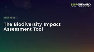 The Biodiversity Impact Assessment Tool