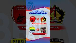 Persib vs Bali United - PSM vs Persik