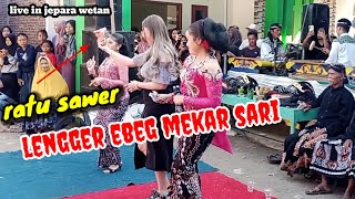 LENGGER CANTIK EBEG MEKAR SARI LIVE IN JEPARA WETAN