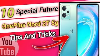 10 Special Future OnePlus Nord 2T5g !! OnePlus Mobile Settings !! OnePlus Mobile Tricks !!