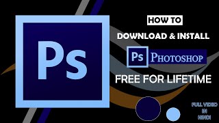 How to download & install Adobe Photoshop free | Free for life time | with camera raw filter