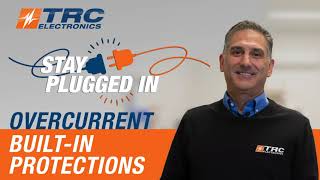 "Stay Plugged In" Overcurrent Protections