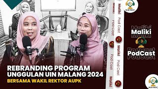 Transformasi Menuju Unggul: Rebranding Program Unggulan UIN Malang 2024