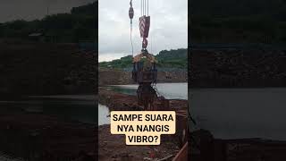 SANGAT BERBAHAYA KALAU DI PAKSA JEBOL VIBRO#sangatkeras#alatberat#crane#pakubumi#