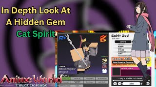 In Depth Look At A Hidden Gem... Cat Spirit I Anime World Tower Defense