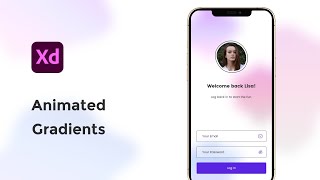 Animated Background Gradients in Adobe Xd