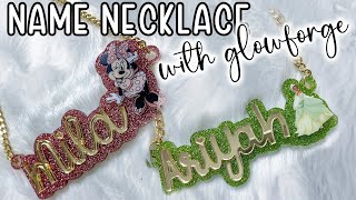 PT 1: How To Design and Make A Character Name Necklace with GLOWFORGE | DETAILED