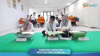 RAMADAN CERIA 2024 LOMBA MTQ SLB (SMPLB/SMALB)