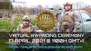 11th Airsoft Players'  Choice Awards Virtual Awarding Ceremony