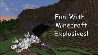 Minecraft Terraforming and Landscaping with Explosives