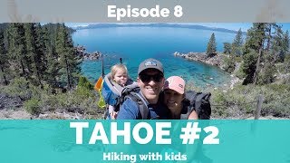 HIKING LAKE TAHOE WITH A TODDLER!!  ||  Episode 8 || Cascade Falls, Secret Cove & Cancelled Plans!