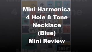 Mini Harmonica Necklace 4 Hole 8 Tone (blue)  [Mini Review] (Gearbest.com)