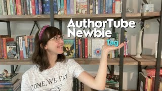 AuthorTube Newbie Tag / Welcome To My Channel