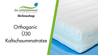 schlafzimmerei ONLINESHOP: Orthoganic Ü30  Kaltschaummatratze