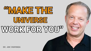 The Secret to Changing Your Life: Make the Universe Respond - Joe Dispenza Motivation