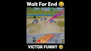 Wait For End 😂 Victor Funny Moments #shorts #bgmishorts #viralshorts #shortsfeed #pubg