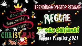 MERRY CHRISTMAS NONSTOP REGGAE - MERRY CHRISTMAS 2022 - Reggae Christmas Songs 2022