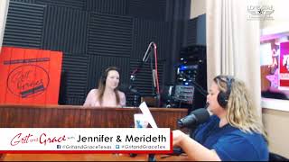 9-9-2017 Grit and Grace w/ Jennifer & Merideth ~ What's Going On!